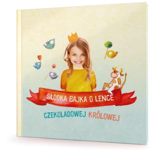 Słodka bajka o Czekoladowej Królowej